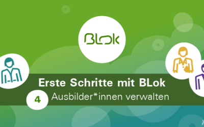 Ausbilder*innen im Online-Berichtsheft BLok verwalten