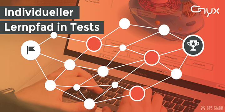 Individuellen Lernpfad in Tests steuern mit ONYX (Symbolbild)