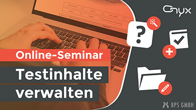 Online-Seminar zum Thema Testinhalte verwalten