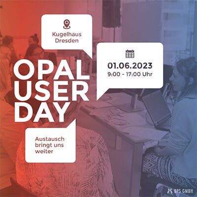 OPAL-User-Day-2023-Banner-quadratisch OPAL User Day am 1. Juni 2023 von 9:00 bis 17:00 Uhr im Kugelhaus Dresden unter dem Motto Austausch bringt uns weiter.