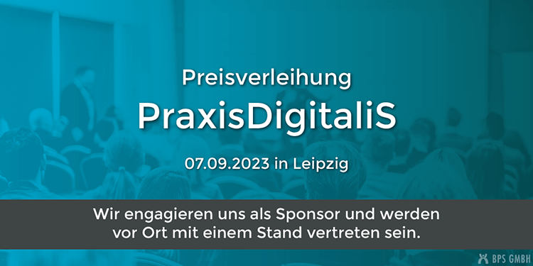 Preisverleihung Praxis DigitaliS am 07.09.2023 in Leipzig. Wir engagieren uns als Sponsor und werden vor Ort mit einem Stand vertreten sein.