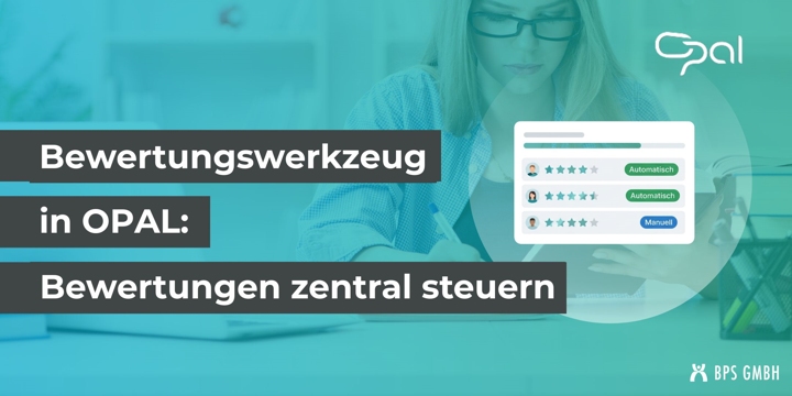Bewertungswerkzeug in OPAL: Alle Bewertungen zentral steuern