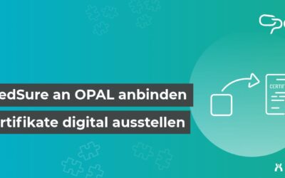 CredSure an OPAL anbinden: Fälschungssichere Zertifikate und Badges aus Bewertungsdaten ausstellen