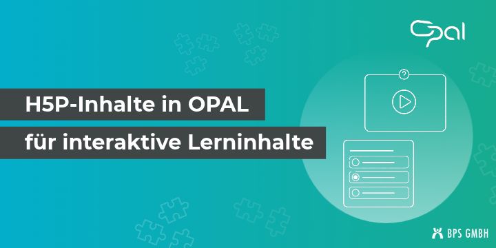 H5P-Inhalte in OPAL: Interaktive Lernformate im neuen Kursbaustein