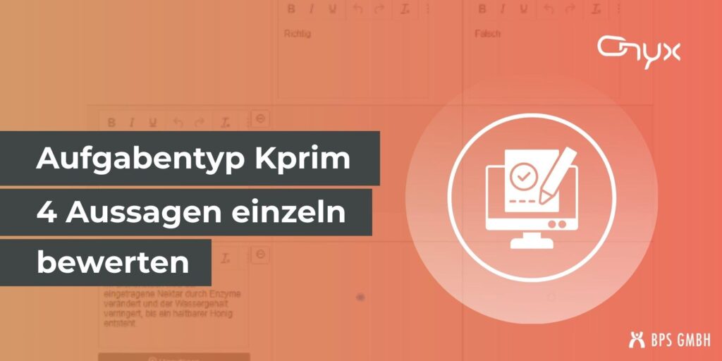 Kprim-Fragen in der ONYX Prüfungsplattform