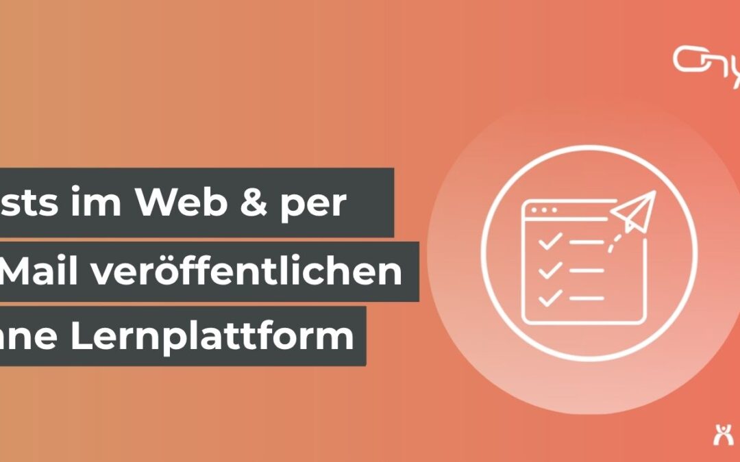 ONYX ohne Lernplattform nutzen: Tests im Web und per E-Mail veröffentlichen