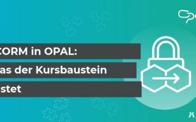 SCORM in OPAL: Was der Kursbaustein leistet und wann er sich lohnt